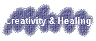 Creativity & Healing