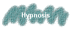 Hypnosis