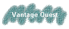 Vantage Quest