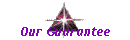 Our Guarantee