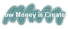 How Money is Created